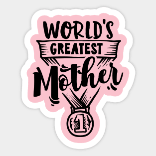 World's Greatest Mother Sticker